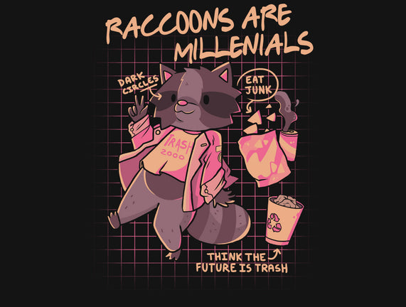 Raccons Millenials