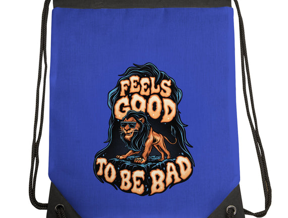 Feels Good To Be Bad