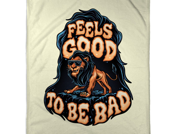Feels Good To Be Bad