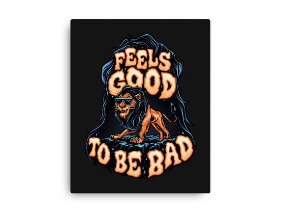 Feels Good To Be Bad