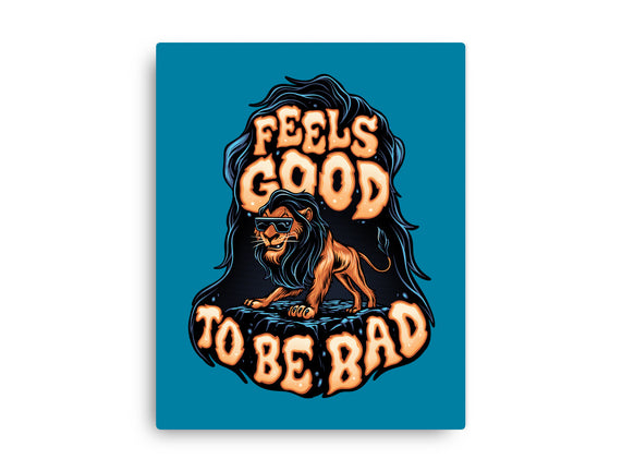 Feels Good To Be Bad