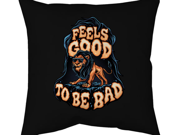 Feels Good To Be Bad