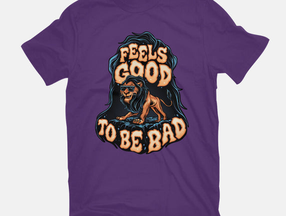 Feels Good To Be Bad