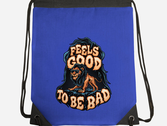 Feels Good To Be Bad