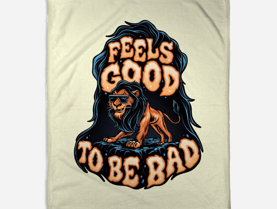 Feels Good To Be Bad