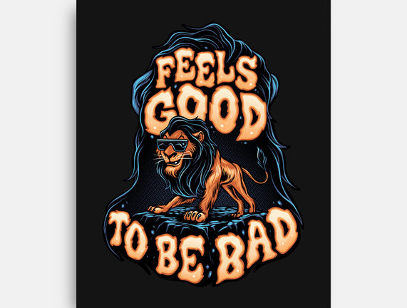 Feels Good To Be Bad