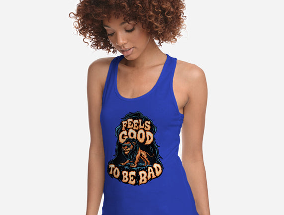 Feels Good To Be Bad