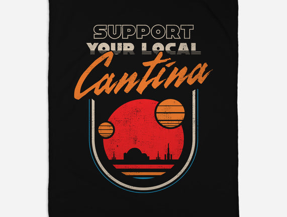 Support Your Local Cantina