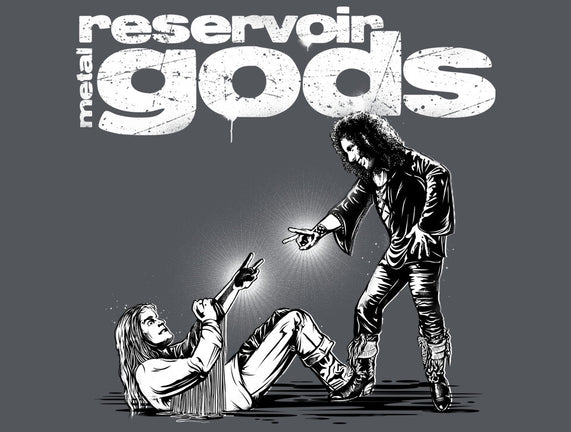 Reservoir Metal Gods