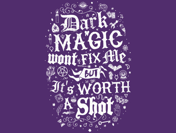 Dark Magic Won't Fix Me