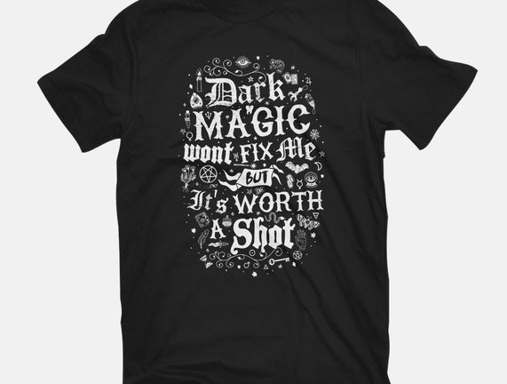 Dark Magic Won't Fix Me