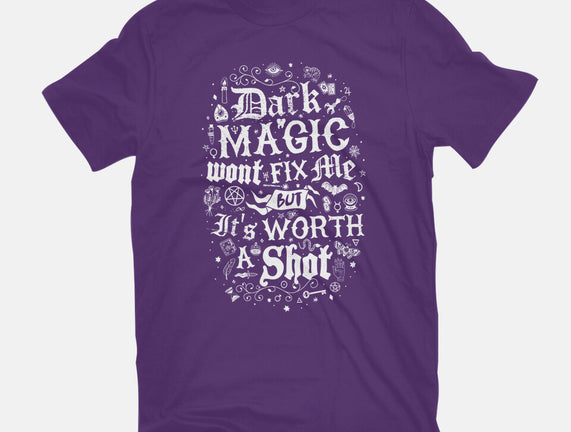 Dark Magic Won't Fix Me