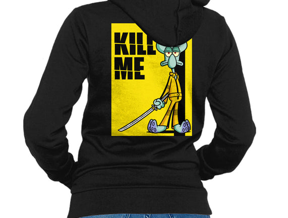 Kill Me