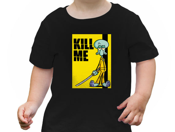 Kill Me