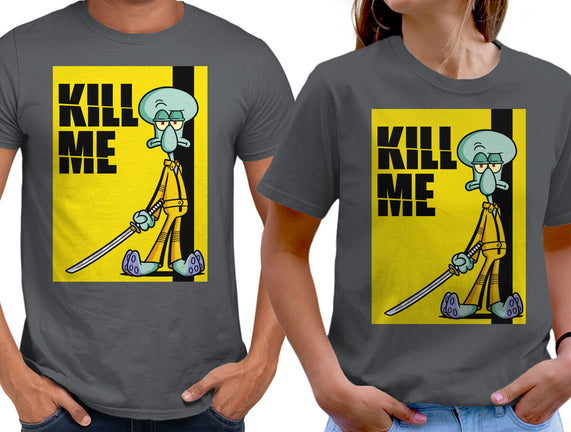 Kill Me
