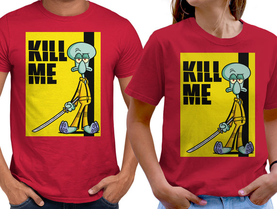 Kill Me