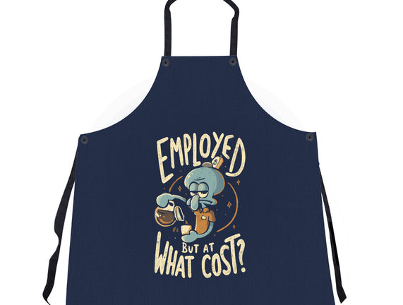 Employed But At What Cost