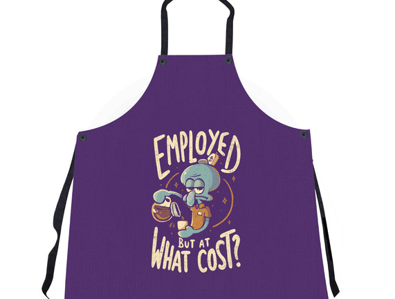 Employed But At What Cost