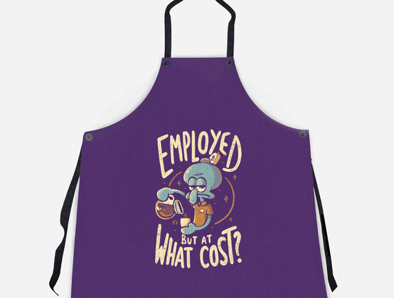 Employed But At What Cost