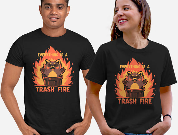 Everything Is A Trash Fire