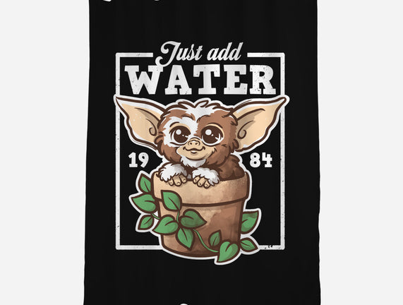 Just Add Water