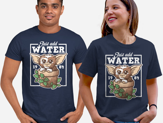 Just Add Water