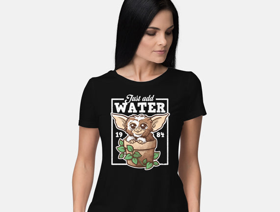 Just Add Water