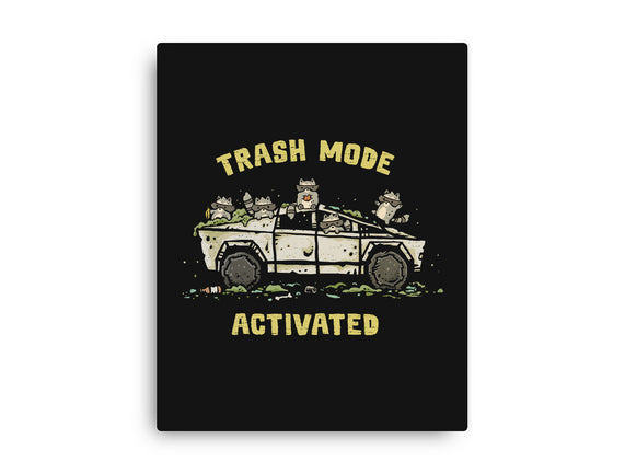 Trash Mode Activated