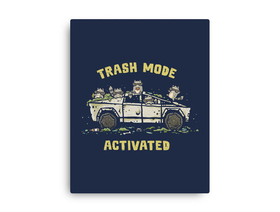 Trash Mode Activated