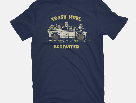 Trash Mode Activated