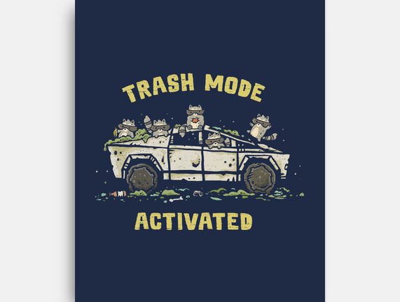 Trash Mode Activated