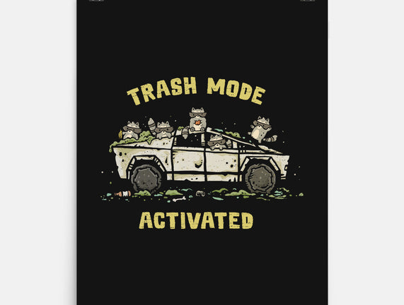 Trash Mode Activated