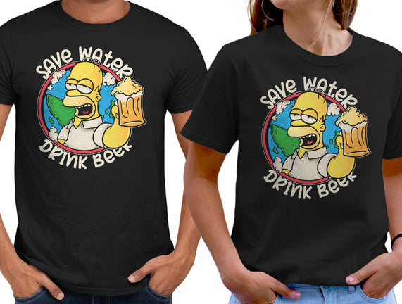 Save Water And Drink Beer