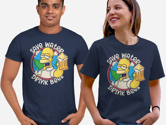 Save Water And Drink Beer