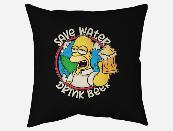 Save Water And Drink Beer