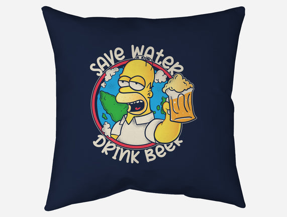 Save Water And Drink Beer