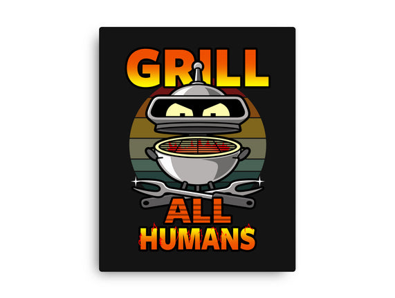 Grill All Humans