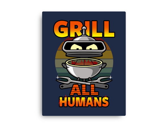 Grill All Humans