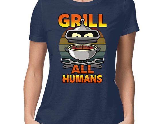 Grill All Humans