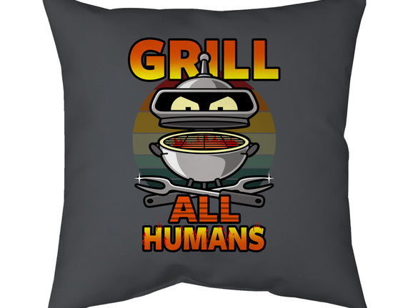 Grill All Humans