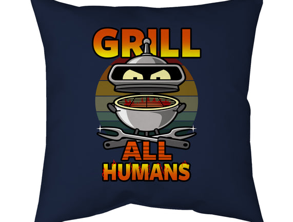 Grill All Humans