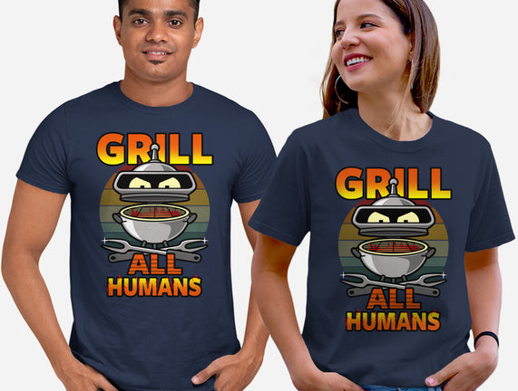 Grill All Humans