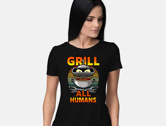 Grill All Humans