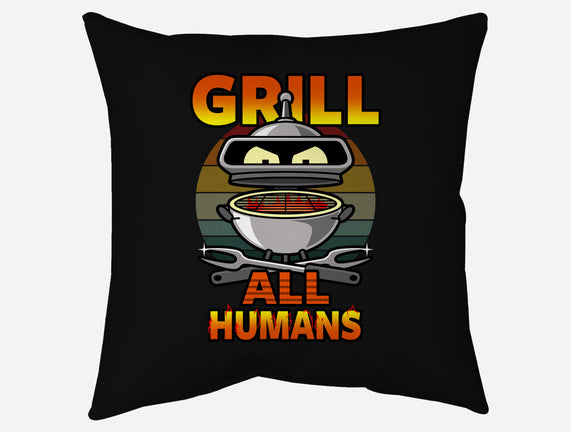 Grill All Humans