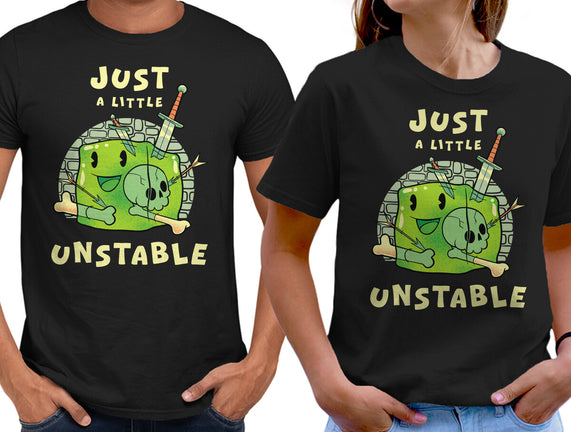 Just A Little Unstable