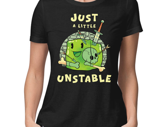 Just A Little Unstable