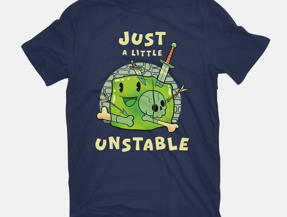 Just A Little Unstable