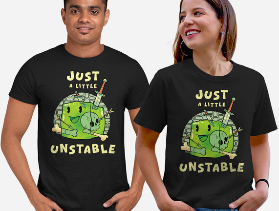Just A Little Unstable