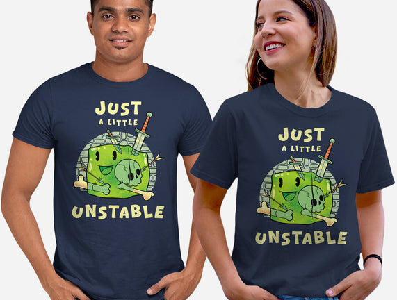 Just A Little Unstable