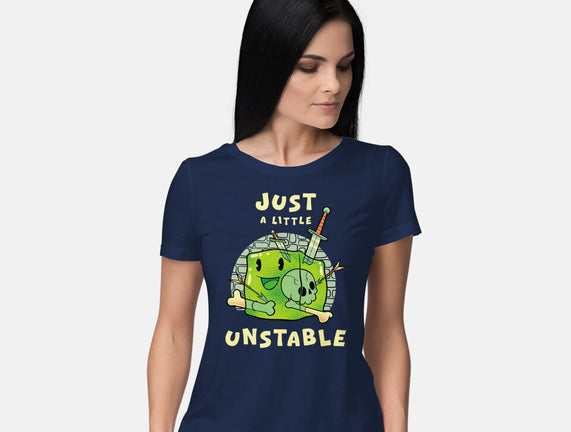 Just A Little Unstable